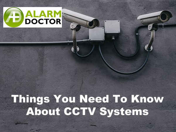 5 Things You Need To Know About CCTV Systems