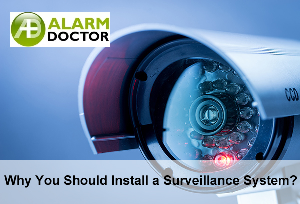 Why You Should Install a Surveillance System?